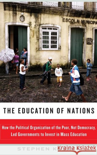 The Education of Nations Kosack 9780199841653 Oxford University Press, USA