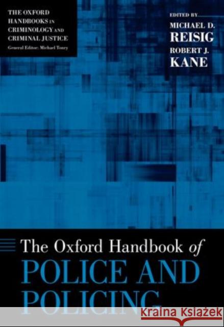 Oxford Handbook of Police and Policing Reisig, Michael D. 9780199843886