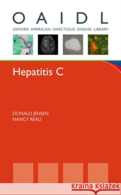 Hepatitis C Donald M. Jensen Nancy Reau  9780199844296 Oxford University Press Inc