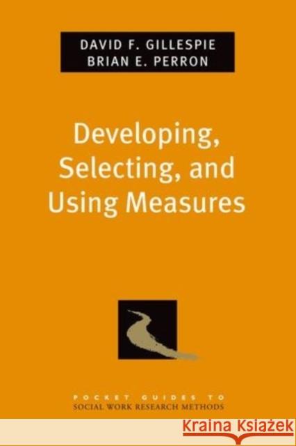 Key Concepts in Measurement David F. Gillespie Brian E. Perron 9780199855483 Oxford University Press, USA