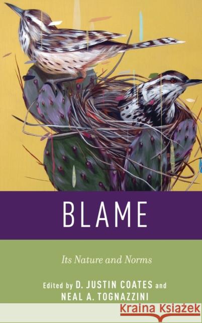 Blame Coates, D. Justin 9780199860821 Oxford University Press, USA