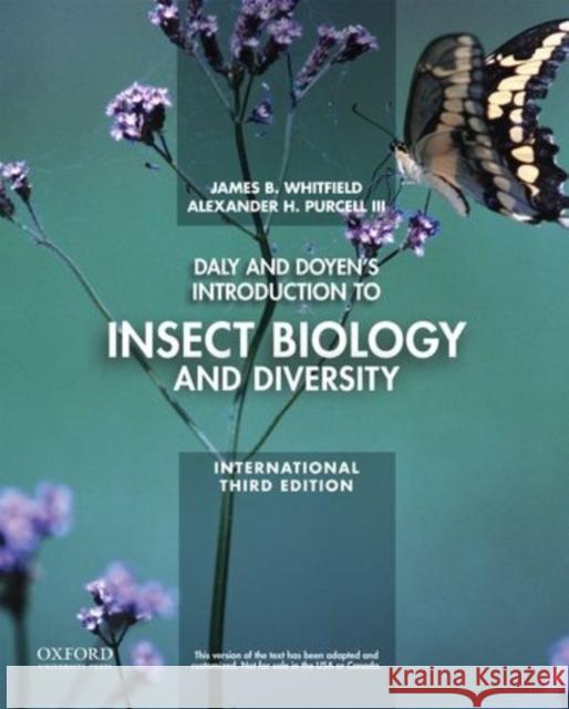 Daly and Doyen's Introduction to Insect Biology and Diversity James B. Whitfield Alexander H. Purcell  9780199873784