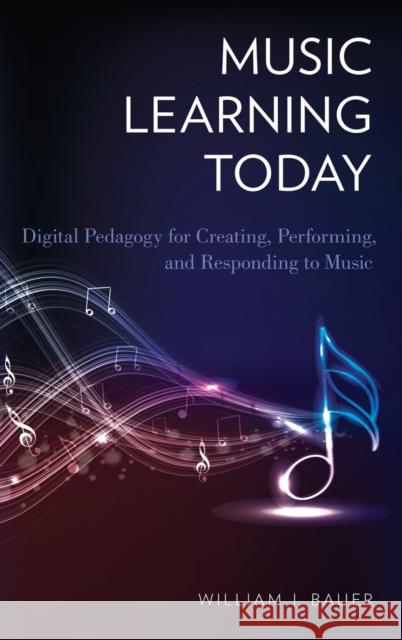 Music Learning Today Bauer, William I. 9780199890590