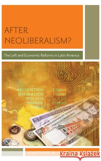 After Neoliberalism? Flores-Macias, Gustavo A. 9780199891658 Oxford University Press Inc