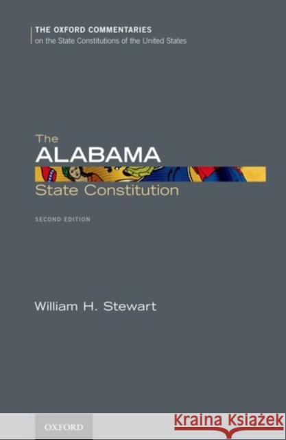 The Alabama State Constitution William Histaspas Stewart 9780199896394 Oxford University Press, USA