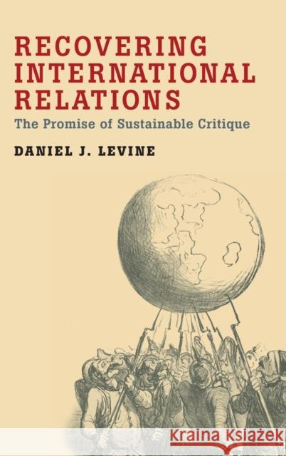 Recovering International Relations Levine, Daniel 9780199916061