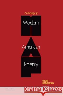 Anthology of Modern American Poetry, Volume One Cary Nelson 9780199920723 Oxford University Press, USA