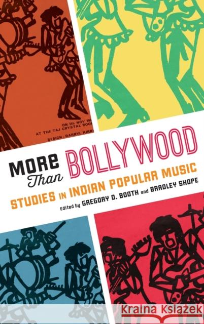 More Than Bollywood Booth, Gregory D. 9780199928835 Oxford University Press