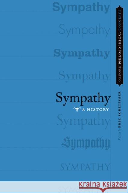 Sympathy: A History Eric Schliesser 9780199928897