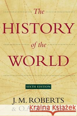 The History of the World J. M. Roberts O. A. Westad 9780199936762 Oxford University Press, USA