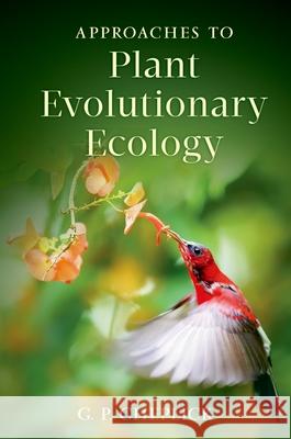 Approaches to Plant Evolutionary Ecology G. P. Cheplick 9780199988327