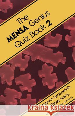 The Mensa Genius Quiz Book 2 Marvin Grosswirth Abbie F. Salny 9780201059588