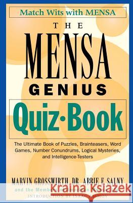 The Mensa Genius Quiz Book Marvin Grosswirth Abbie F. Salny Members of Mensa 9780201059595