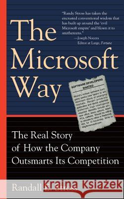 The Microsoft Way Randall E. Stross 9780201327977