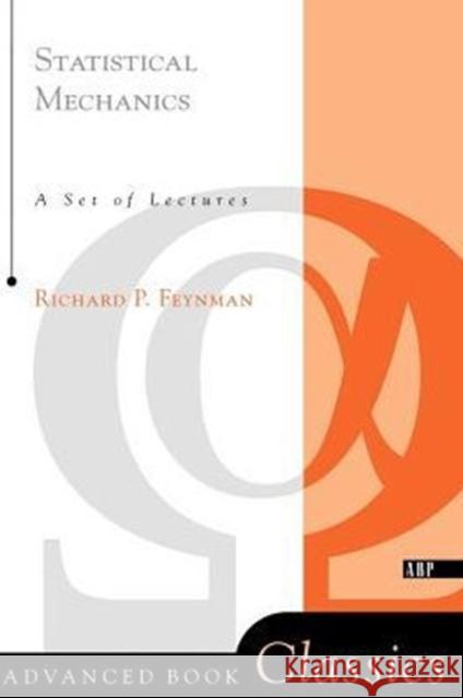 Statistical Mechanics: A Set Of Lectures Feynman, Richard P. 9780201360769