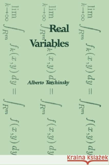 Real Variables Alberto Torchinsky 9780201483277 Perseus (for Hbg)