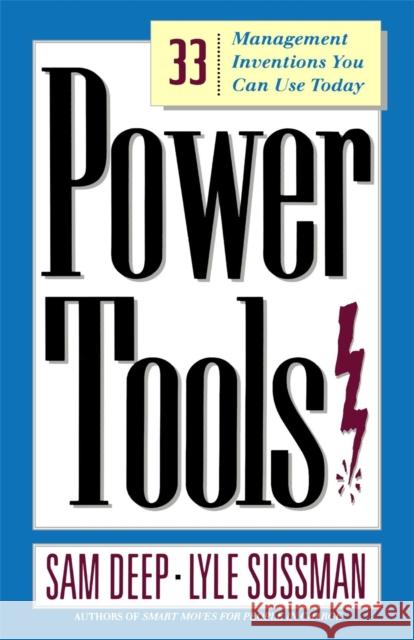 Power Tools Deep, Sam 9780201772975 Perseus Books Group