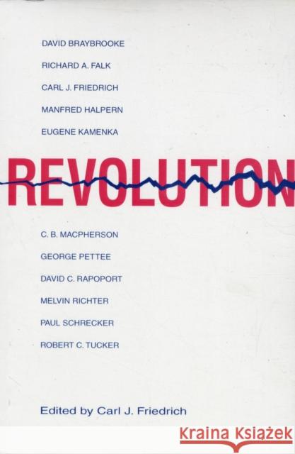 Revolution Carl J. Friedrich 9780202308548 Aldine