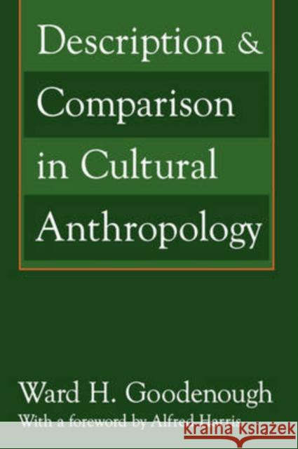 Description & Comparison in Cultural Anthropology Harris, Alfred 9780202308616 Aldine