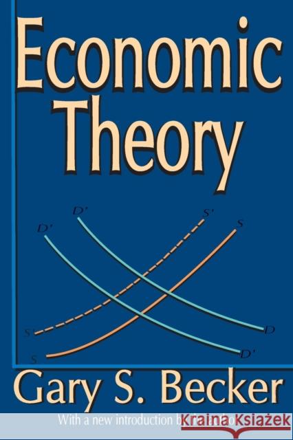 Economic Theory Gary S Becker 9780202309804