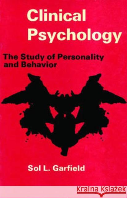 Clinical Psychology: The Study of Personality and Behavior Gluckman, Max 9780202361413 Aldine