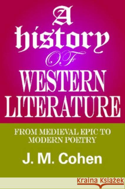 A History of Western Literature: From Medieval Epic to Modern Poetry Mitchell, G. 9780202361857 Aldine