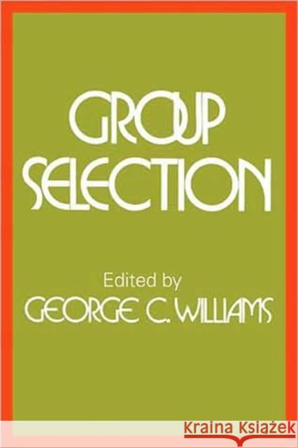 Group Selection George Williams 9780202362229