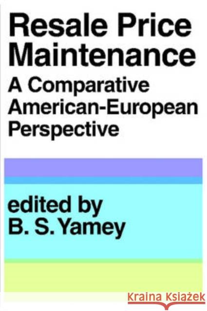 Resale Price Maintenance: A Comparative American-European Perspective Pennock, J. Roland 9780202362274 Aldine