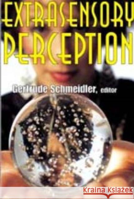 Extrasensory Perception Gertrude Schmeidler 9780202362717