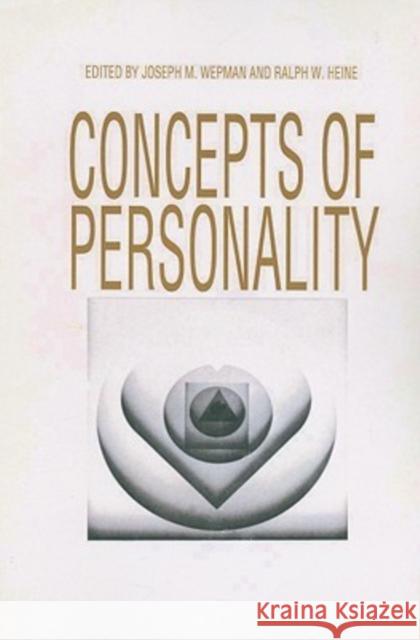 Concepts of Personality Joseph Wepman Ralph Heine 9780202362847 Aldine