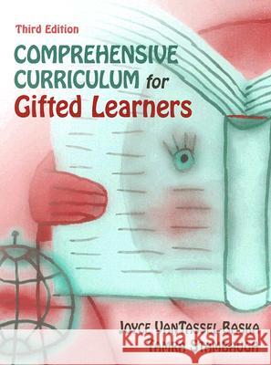 Comprehensive Curriculum for Gifted Learners Joyce VanTassel-Baska Tamra Stambaugh 9780205388653 Allyn & Bacon