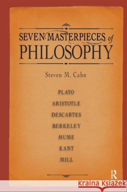 Seven Masterpieces of Philosophy Steven M. Cahn 9780205521937