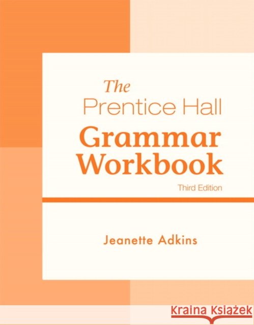Pearson Grammar Workbook Adkins, Jeanette 9780205739073
