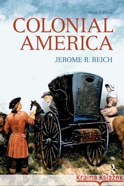 Colonial America Jerome Reich 9780205743162