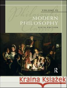 Philosophic Classics, Volume III : Modern Philosophy Forrest Baird 9780205783892