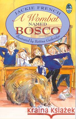 A Wombat Named Bosco Jackie French 9780207190094 HarperCollins Publishers (Australia) Pty Ltd