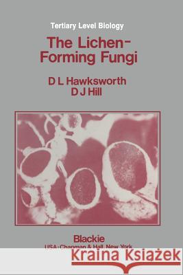 The Lichen-Forming Fungi D. L. Hawksworth 9780216916340