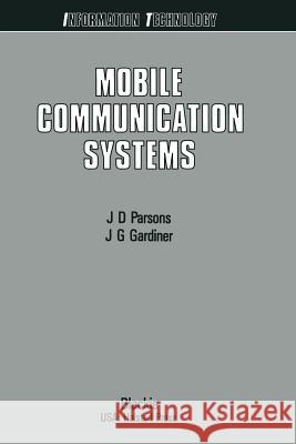 Mobile Communication Systems John David Parsons 9780216922617