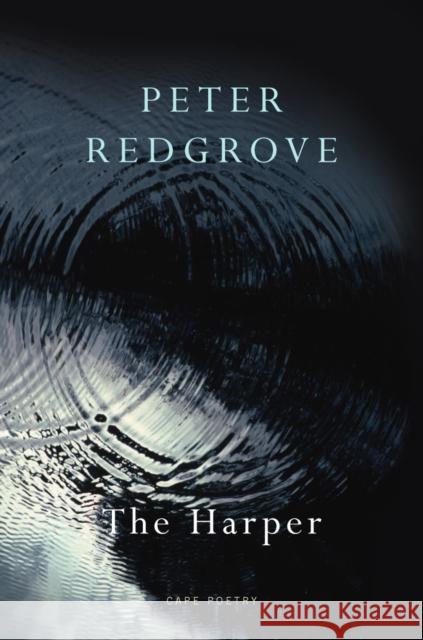 The Harper Peter Redgrove 9780224077934
