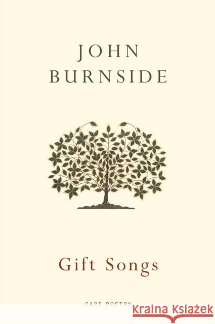 Gift Songs John Burnside 9780224079976