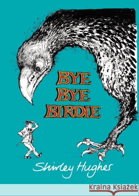 Bye Bye Birdie Shirley Hughes 9780224080750 VINTAGE