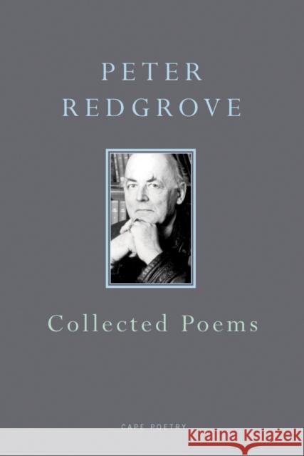 Collected Poems Peter Redgrove 9780224090278