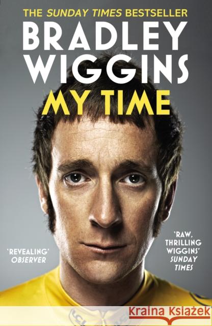 Bradley Wiggins: My Time Bradley Wiggins 9780224092142