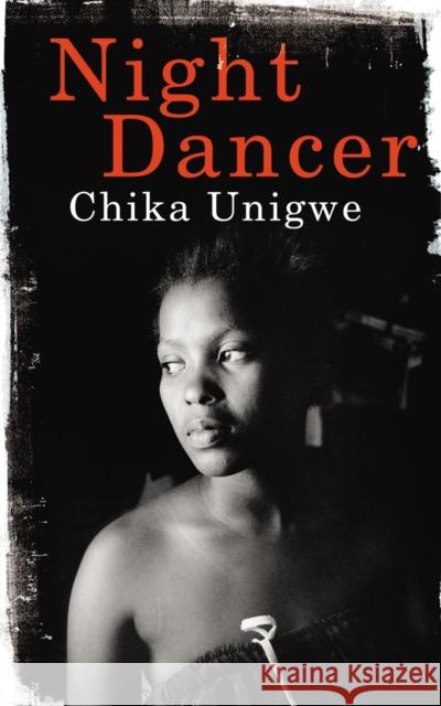 Night Dancer Chika Unigwe 9780224093835
