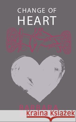 Change Of Heart  Anderson, Barbara 9780224097185