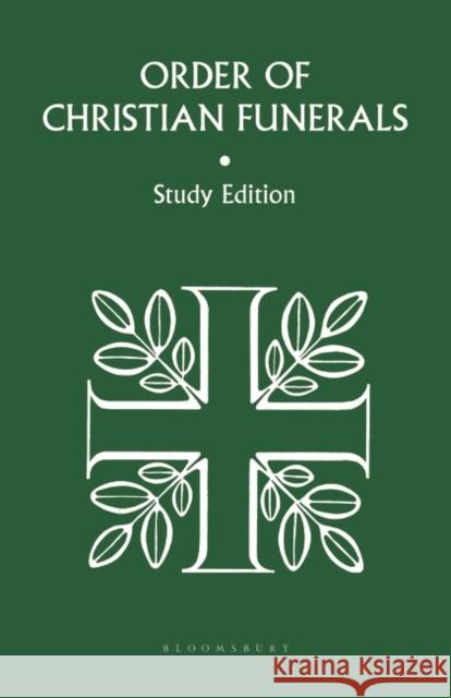 Order of Christian Funerals Study Ed International Commission on English in t 9780225666496