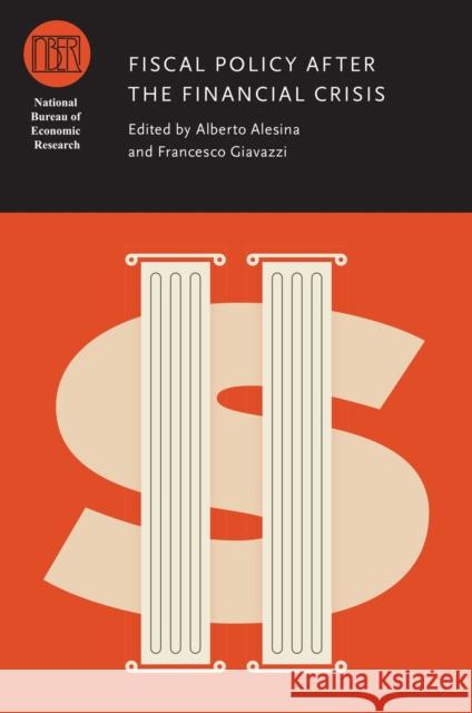 Fiscal Policy After the Financial Crisis Alesina, Alberto 9780226018447