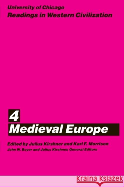 Mediaeval Europe John W. Boyer Morrison Karl F                          Julius Kirshner 9780226069432 University of Chicago Press