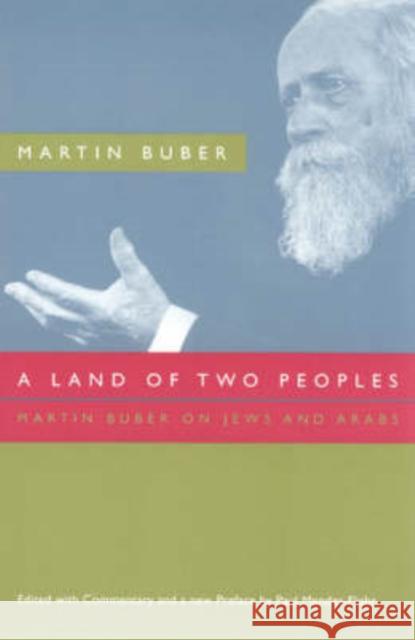 A Land of Two Peoples Martin Buber 9780226078021 The University of Chicago Press