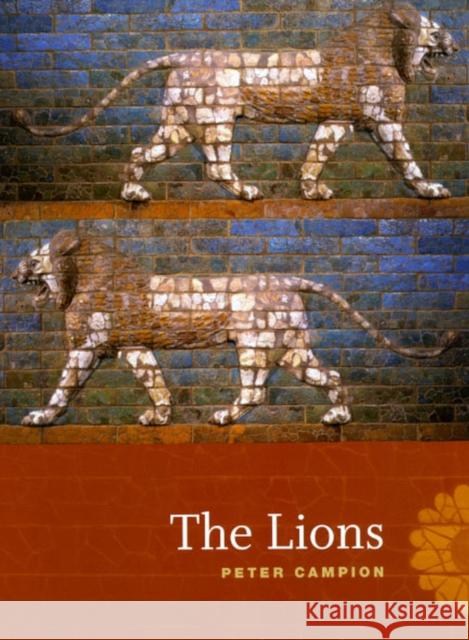 The Lions Peter Campion 9780226093109